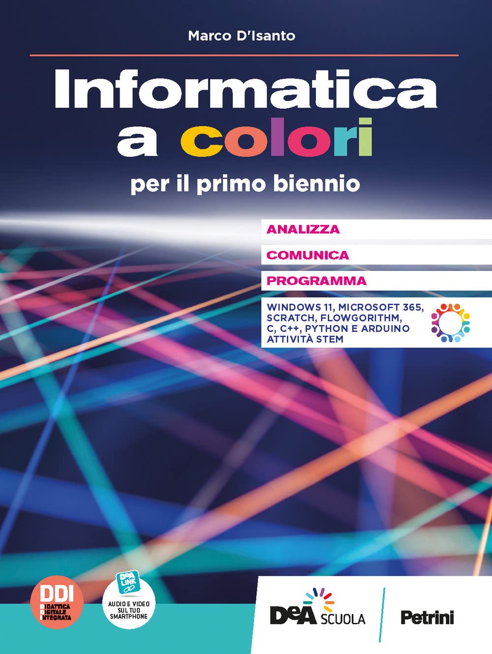 L'informatica a colori. Per le Scuole superiori. Con e-book. Con espansione online