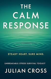 The Calm Response (Unbreakable, Band 2)