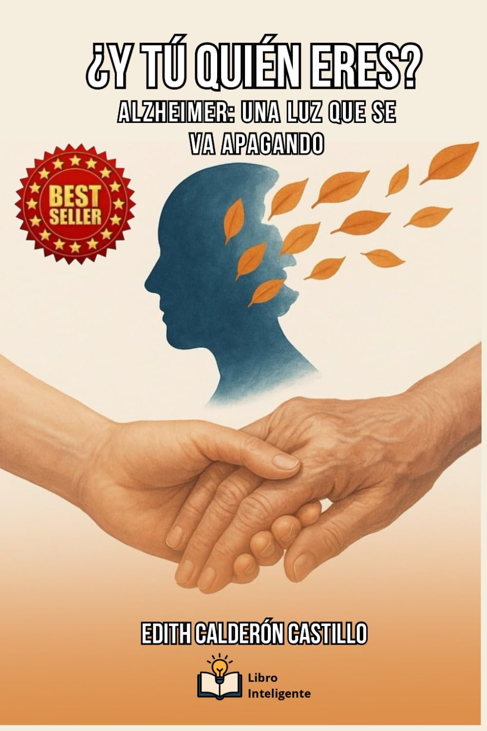 ¿Y TÚ QUIÉN ERES?: Alzheimer: una luz que se va apagando