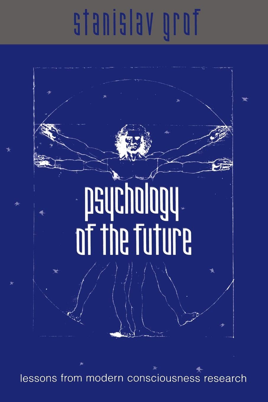 Psychology of the Future: Lessons from Modern Consciousness Research