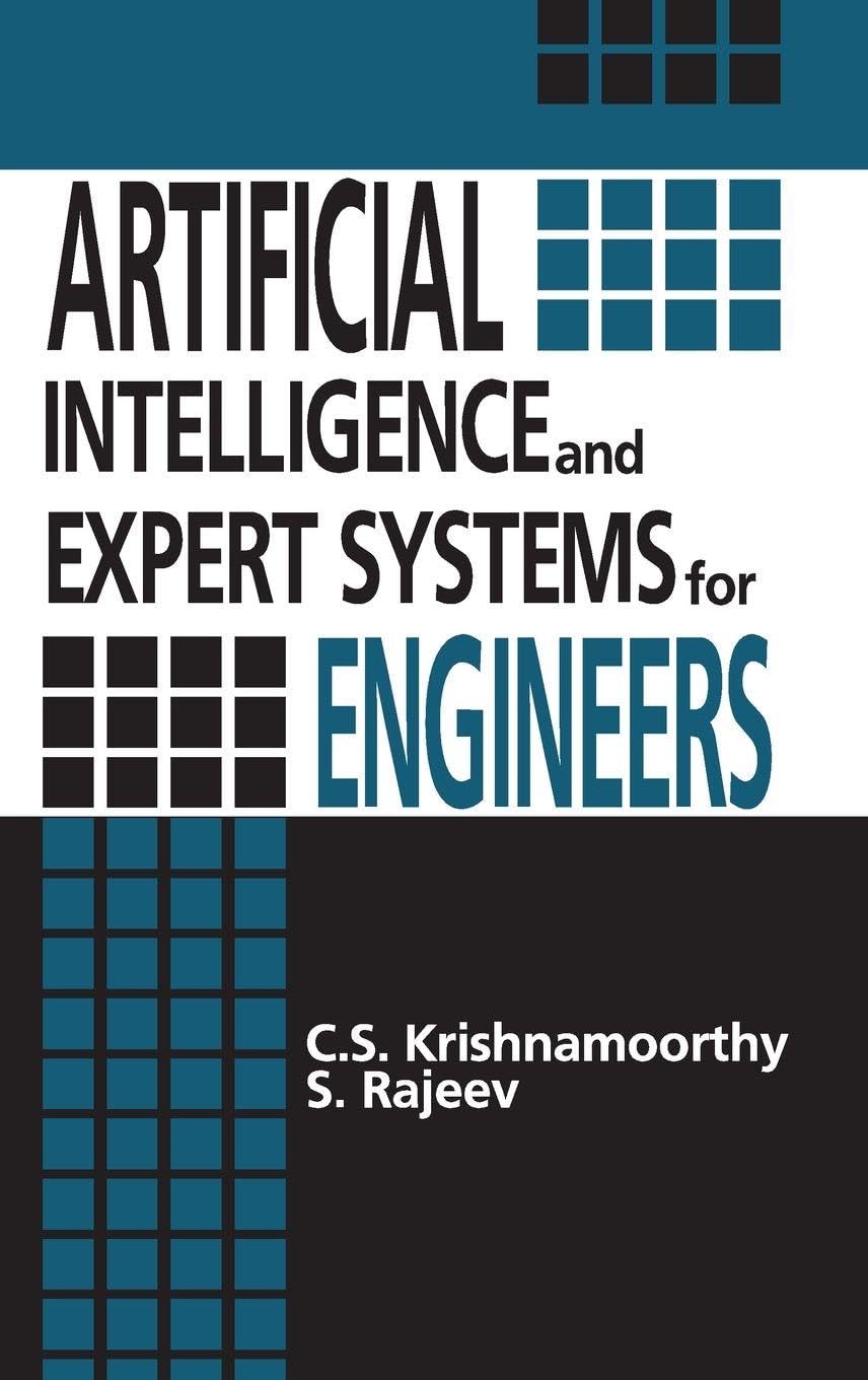 Artificial Intelligence and Expert Systems for Engineers: 11 (New Directions in Civil Engineering)