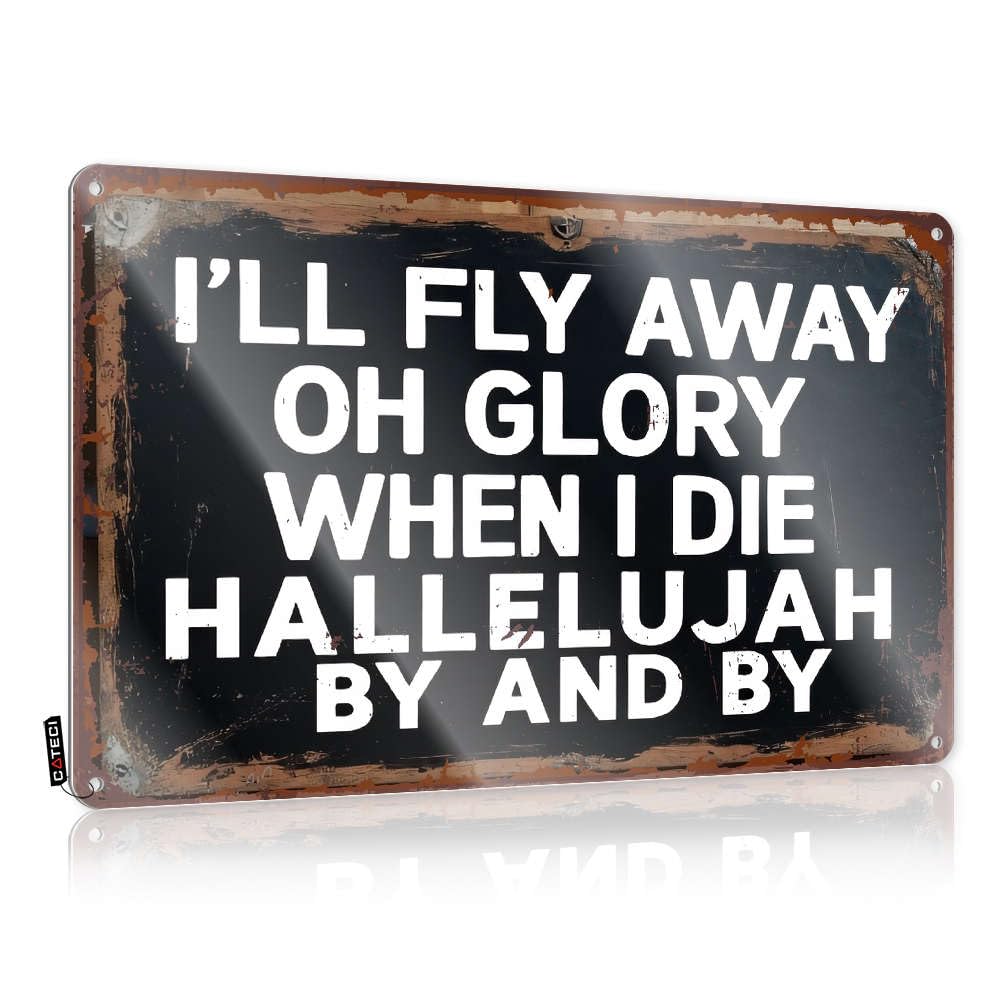 IBWNBBUSN Funny Kitchen Signs I'Ll Fly Away Oh Glory. Tin Sign Beer Signs Metal Vintage Funny Tin Metal Signs(30X40CM)