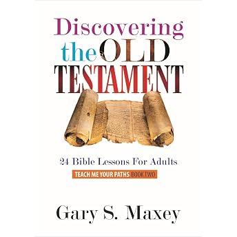 Discovering the Old Testament Audiobook by Gary S. Maxey episode artwork