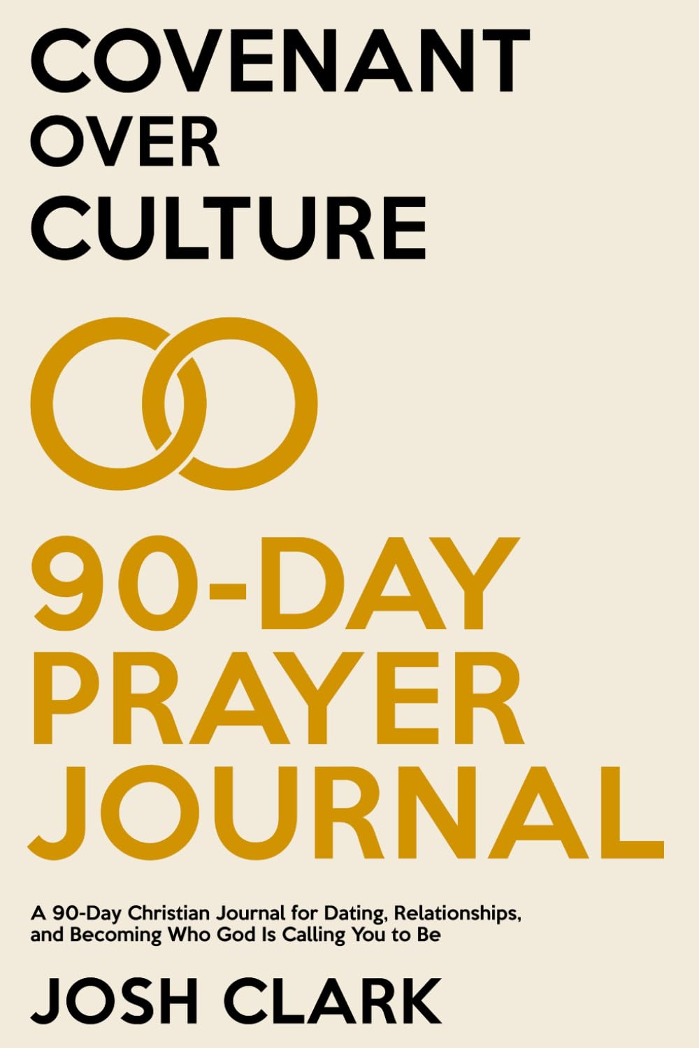 Covenant over Culture 90-Day Prayer Journal