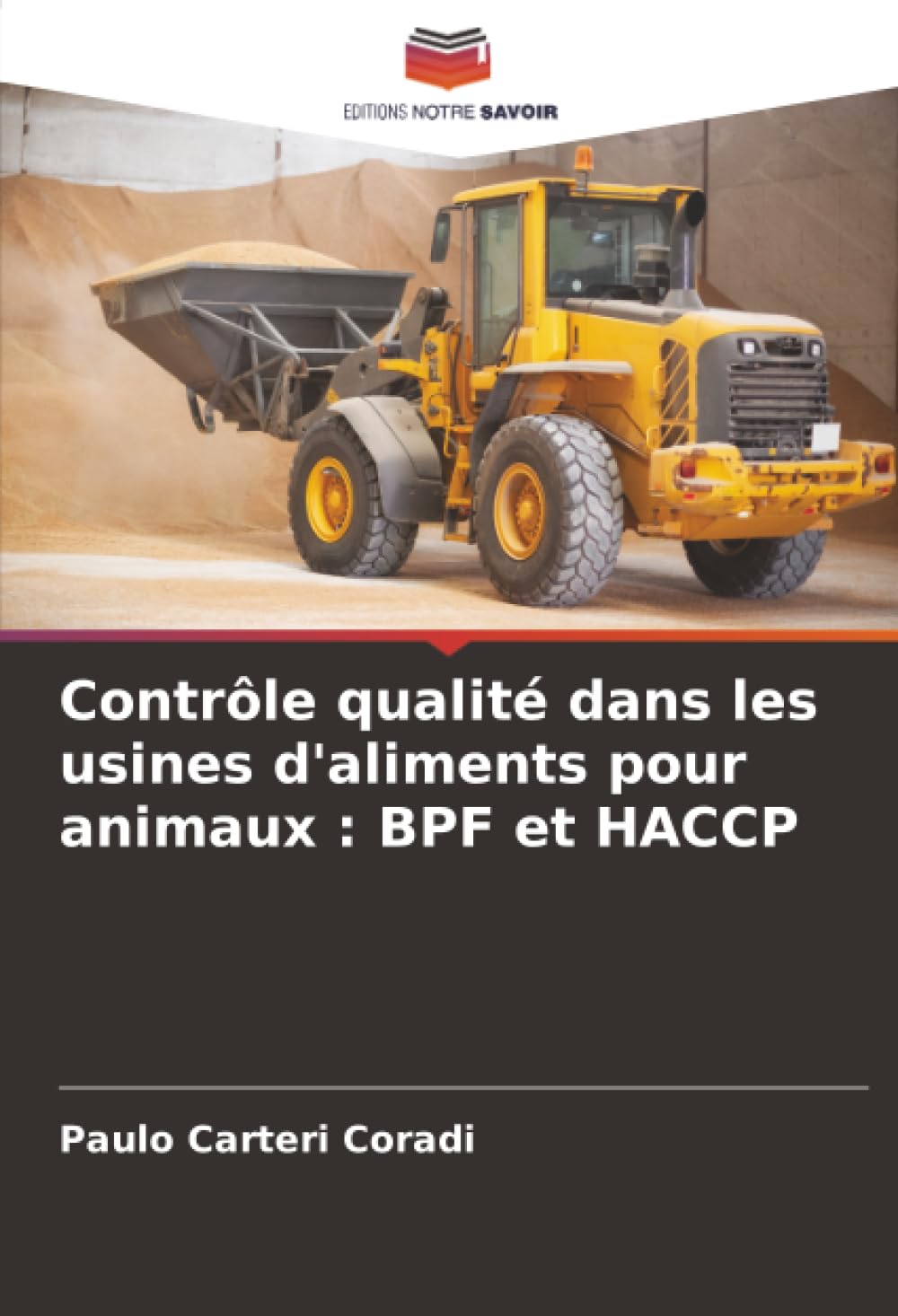 Contrôle qualité dans les usines d'aliments pour animaux : BPF et HACCP