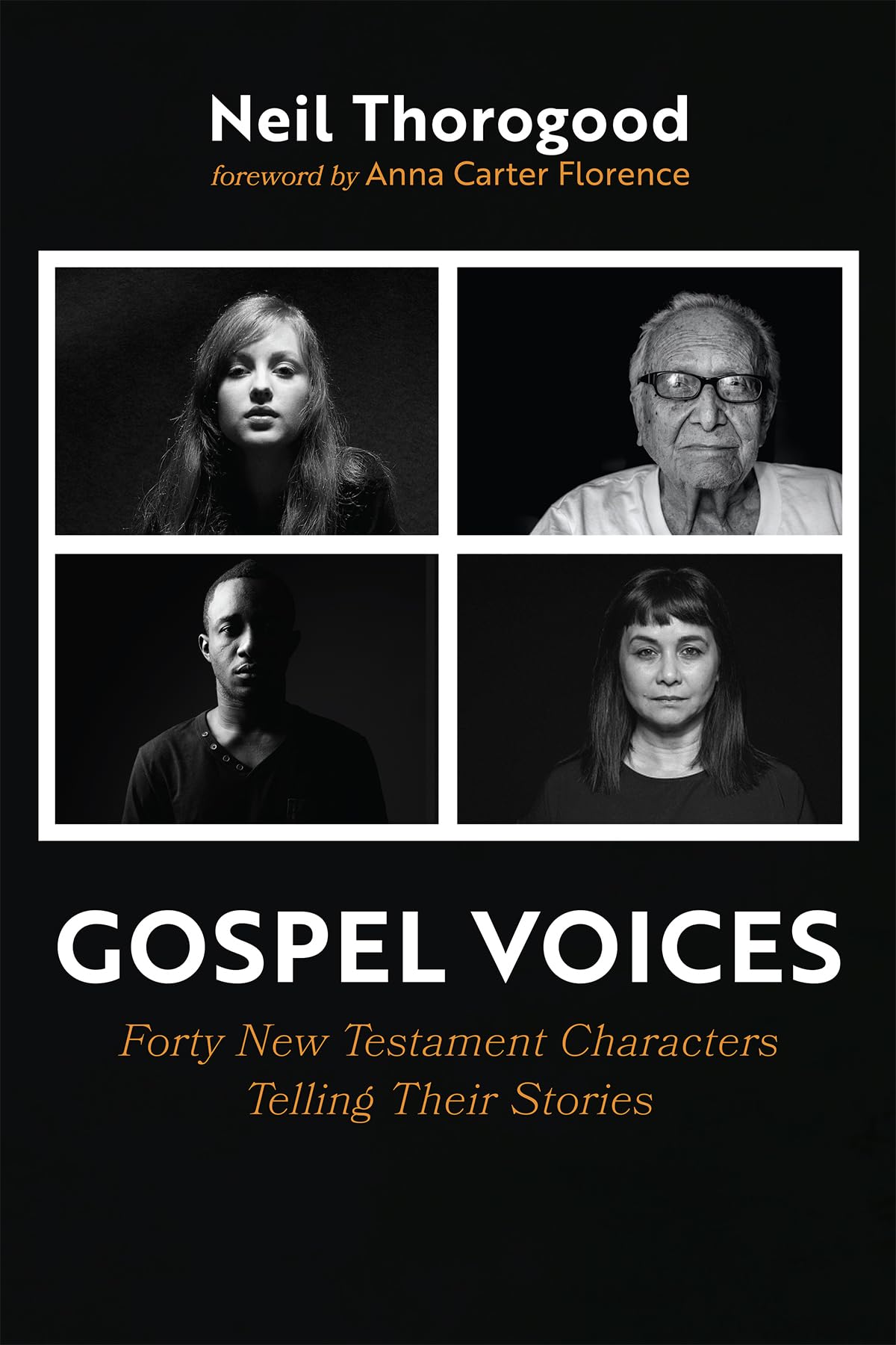 Gospel Voices: Forty New Testament Characters Telling Their Stories