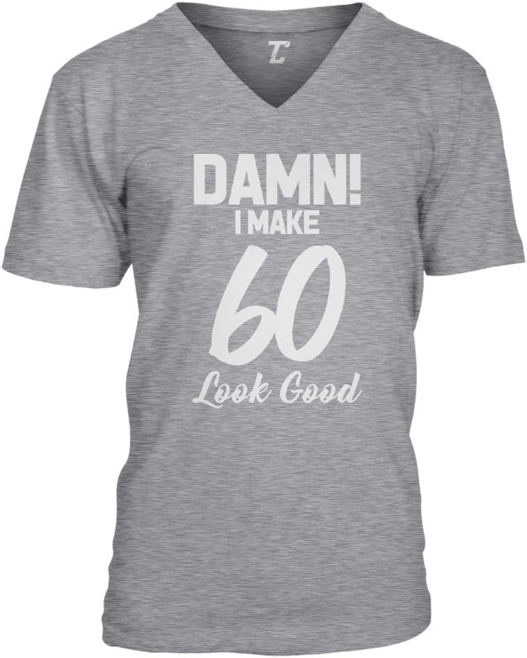 Tcombo Damn! I Make (Age) Look Good - Birthday Milestone Unisex V-Neck T-Shirt