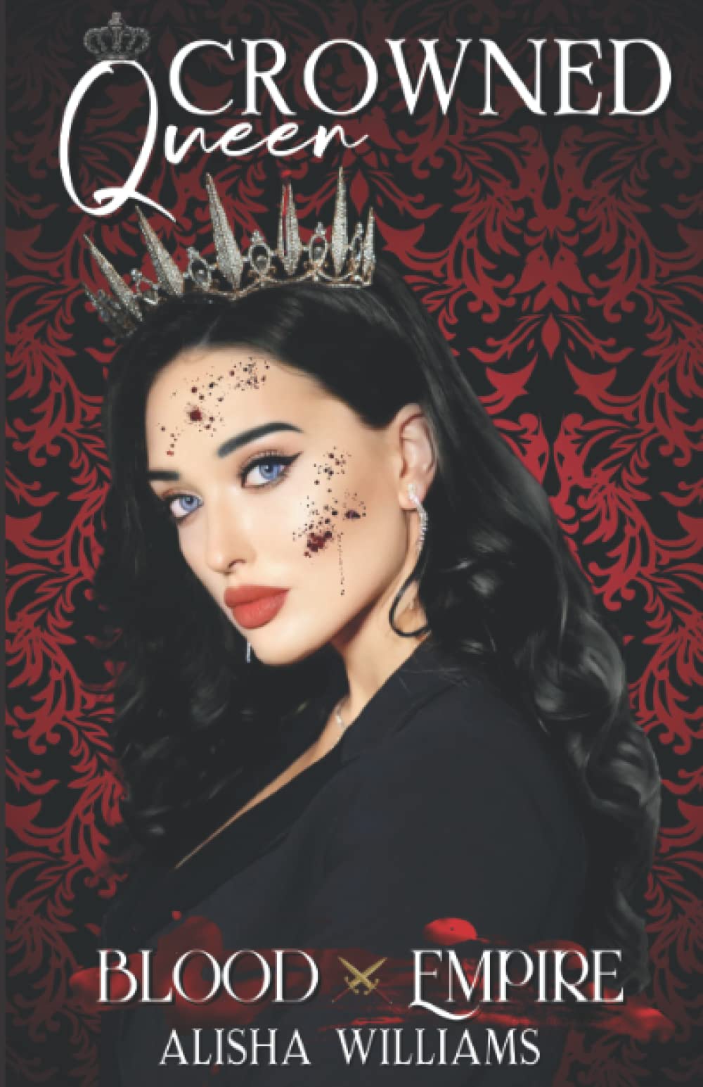 Crowned Queen (Blood Empire Book Two)