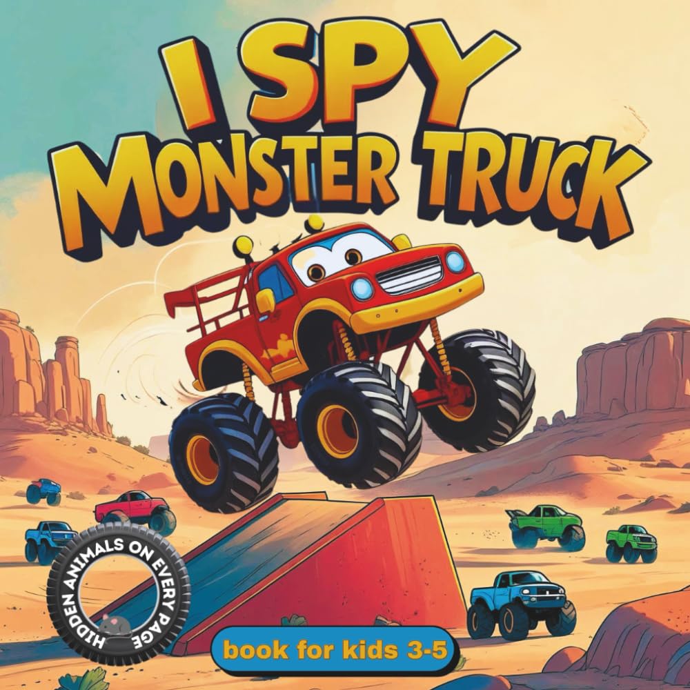 I Spy Monster Truck Book for Kids 3-5: Search and Find Big Wheels and Hidden Animals for Toddlers