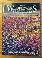 Fifty wildflowers, Bear Valley, Colusa County 0965652602 Book Cover