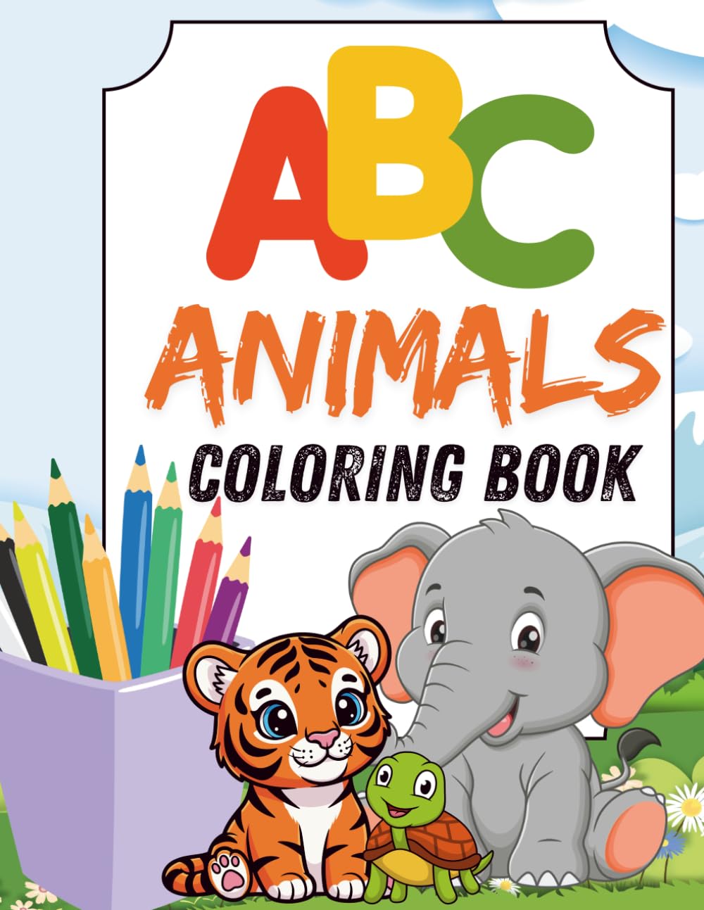 ABC Animals Coloring Book: Cute and Simple Alphabet Coloring Pages for Kids Ages 4–7 (Early Learning for Kids)