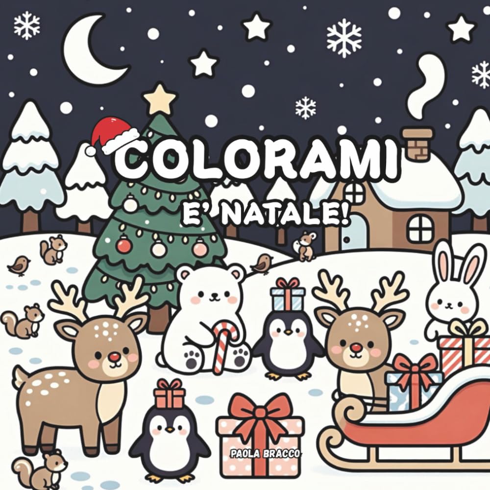 Colorami e' Natale: Disegni natalizi kawaii da colorare con allegria