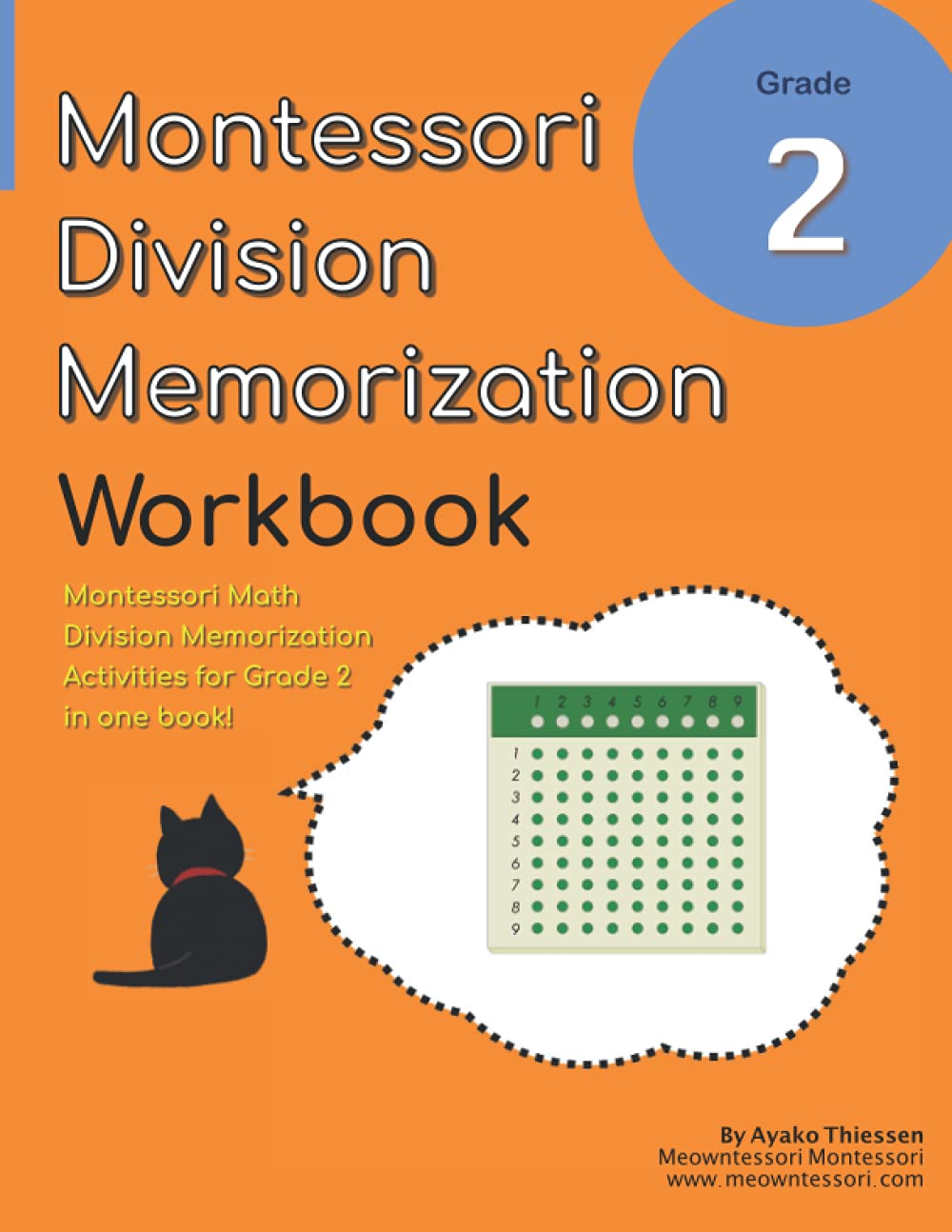 Grade 2 Montessori Math Division Memorization Workbook: Montessori Division Unit Division Board Introduction Activities in One Book!