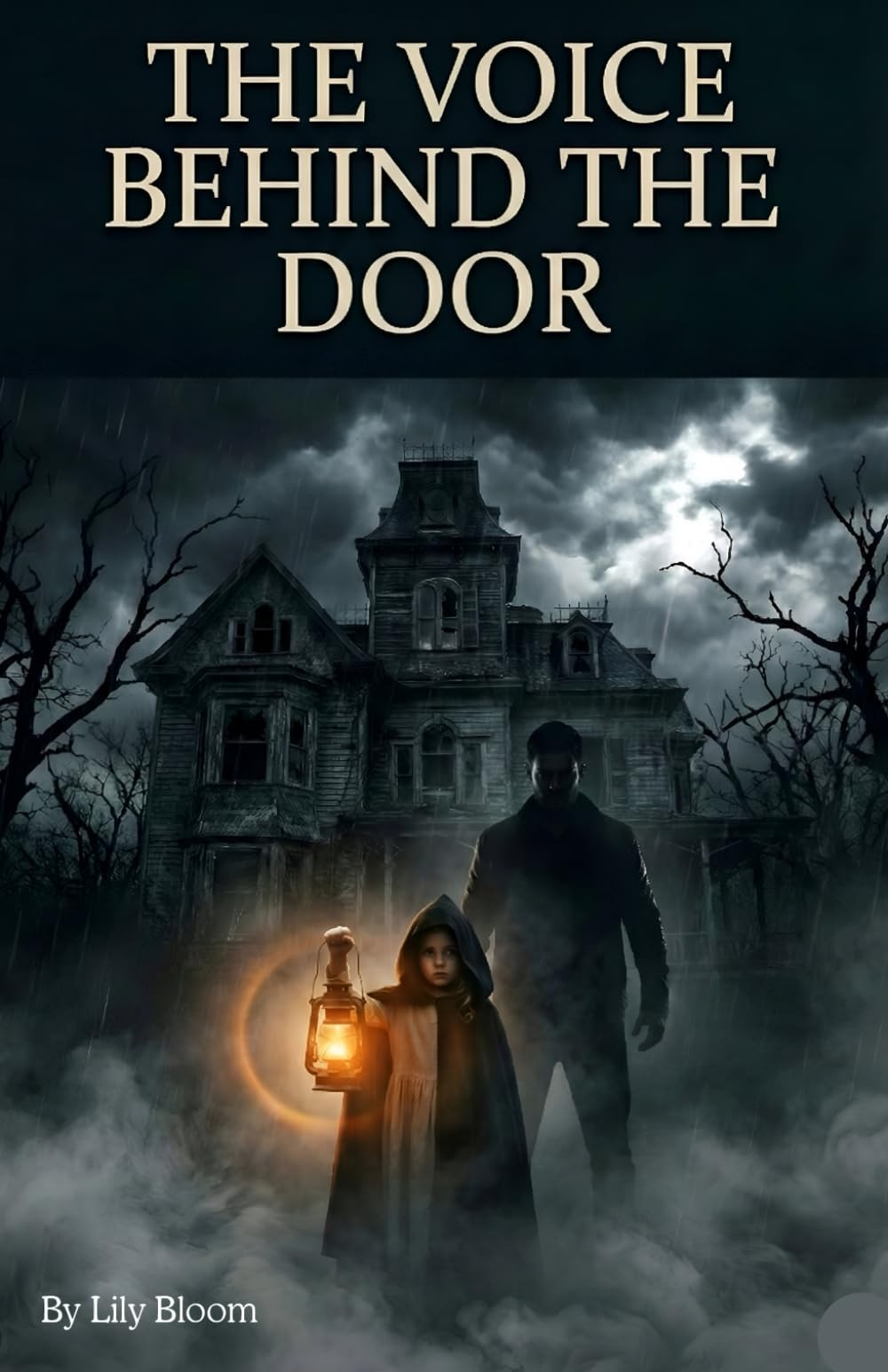The Voice behind the Door at Midnight: A Supernatural Haunted House Horror Novel, 10 chapters of one horror story