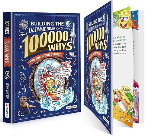 100000 Whys Kids Science Encyclopedia - Building the Ultimate Brain for Kids, Fu
