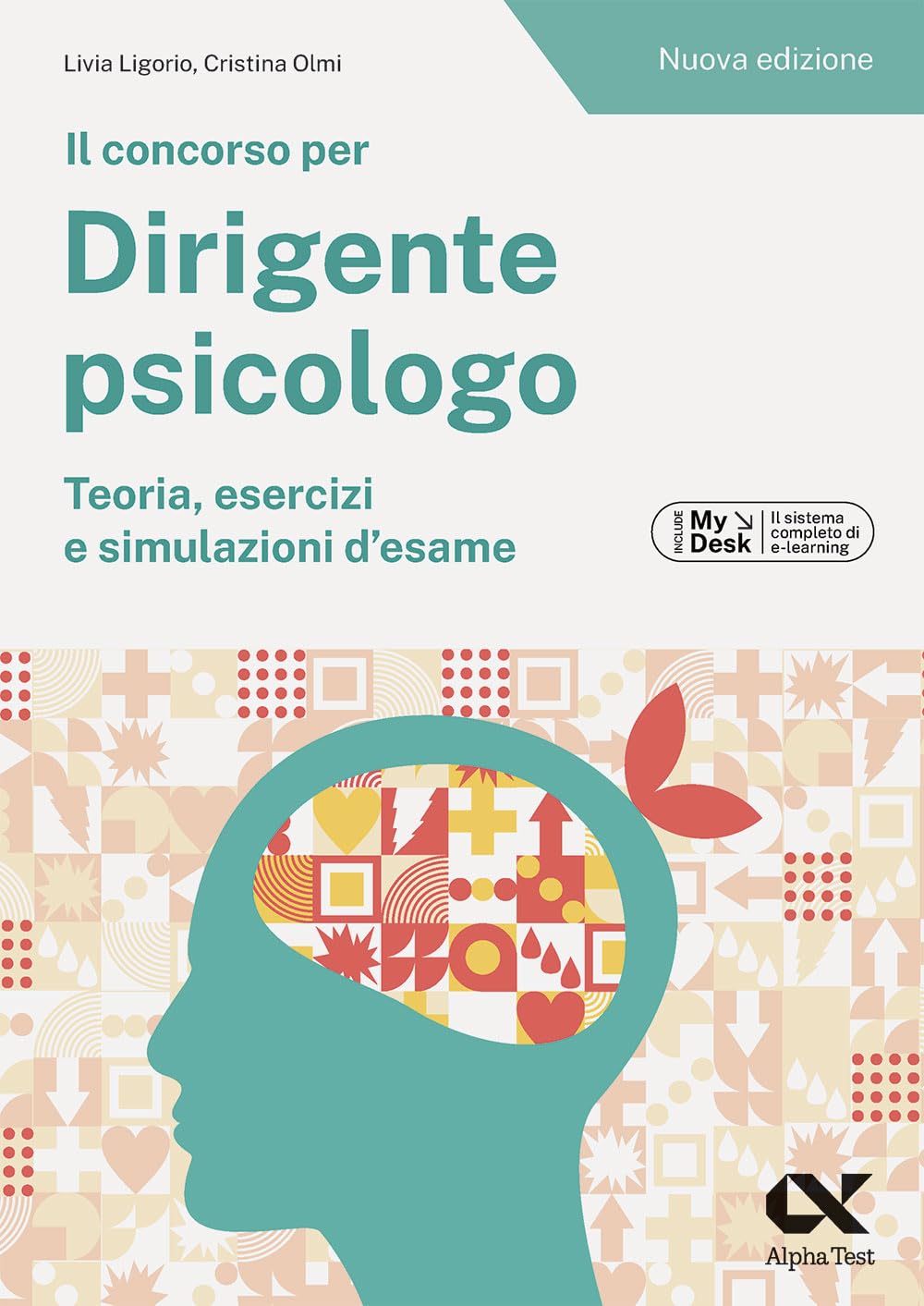 Il Concorso per dirigente psicologo. Kit completo di preparazione