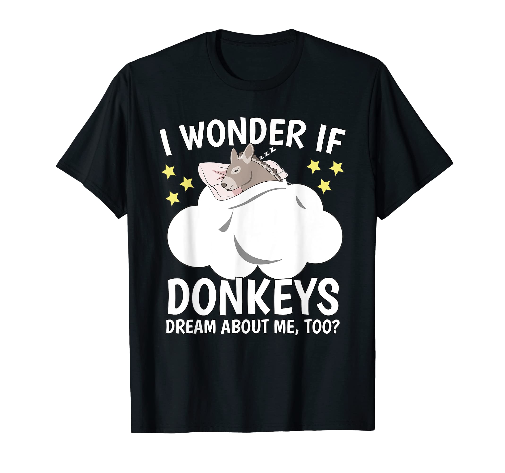 Donkey Sleeping Wear Kids Women & MenI Wonder If Sleeping Shirt Naps PJ Pajama Dreaming Donkey T-Shirt