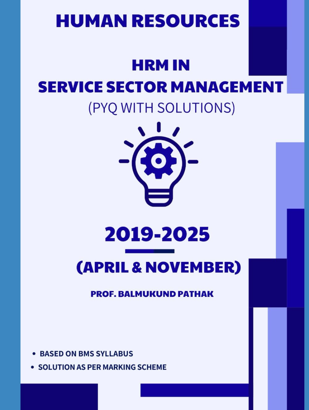 TYBMS SEM 6: Human Resource: HRM in Service Sector Management: BMS