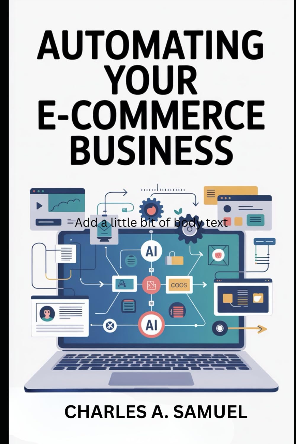 AUTOMATING YOUR E-COMMERCE BUSINESS