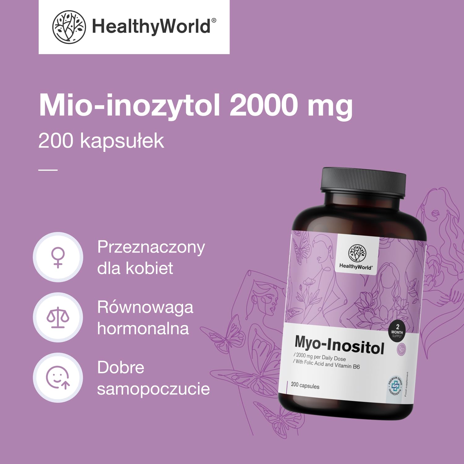 HealthyWorld Mio-Inozytol 2000 mg – 200 Kapsułek Roślinnych – Dla Kobiet – Kwas Foliowy, Witaminy B6 i B8 – Wsparcie Hormonów i Nastroju – Bez Alergenów – 2-Miesięczny Zapas