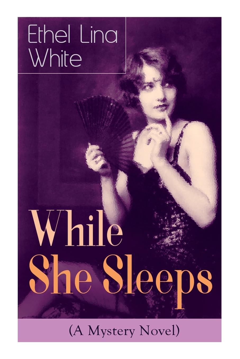 While She Sleeps (A Mystery Novel): Thriller Classic