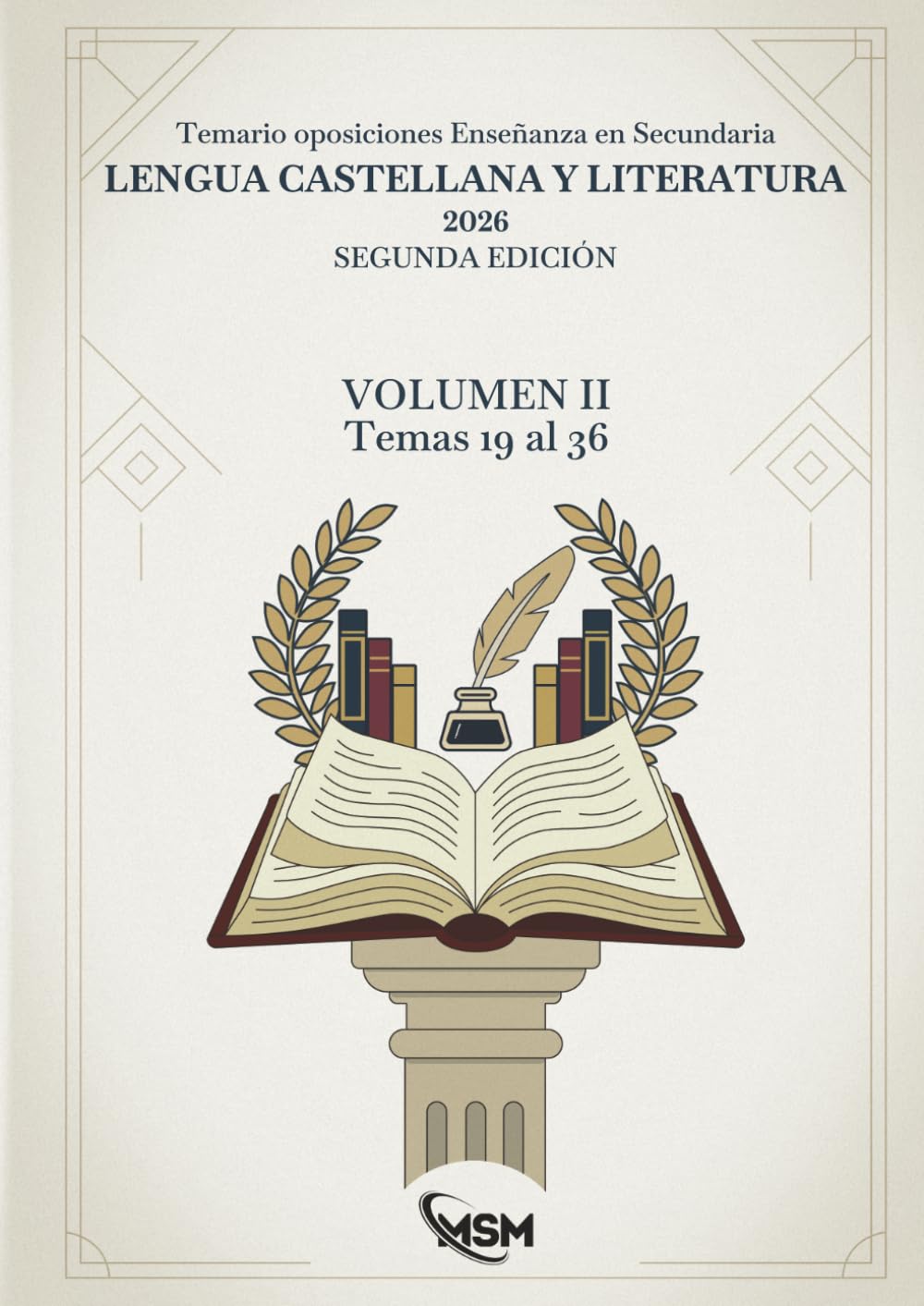 Temario oposiciones Lengua Castellana y Literatura 2026 - SEGUNDA EDICIÓN: Volumen II - Temas 19 al 36 (Lengua y lIteratura Castellana. Oposiciones Secundaria 2024.)