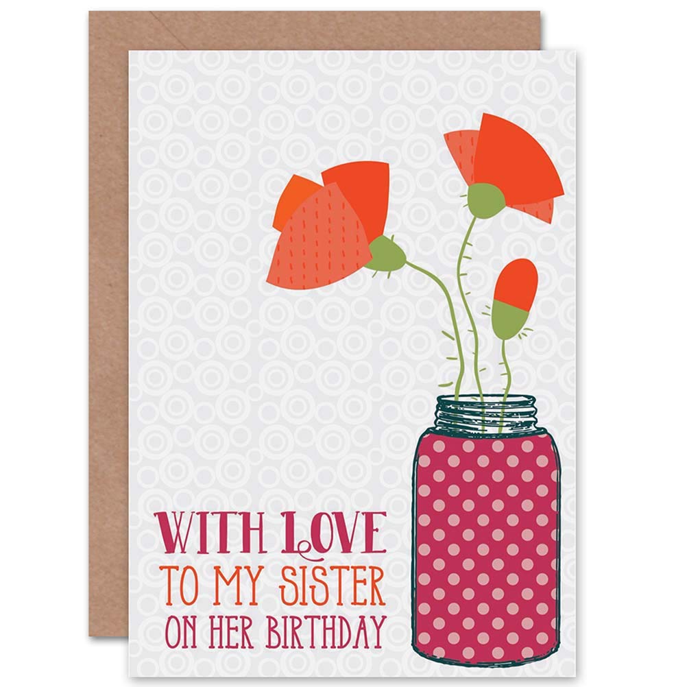 Wee Blue Coo CARD BIRTHDAY HAPPY SISTER LOVE FLOWER JAR DESIGN GIFT
