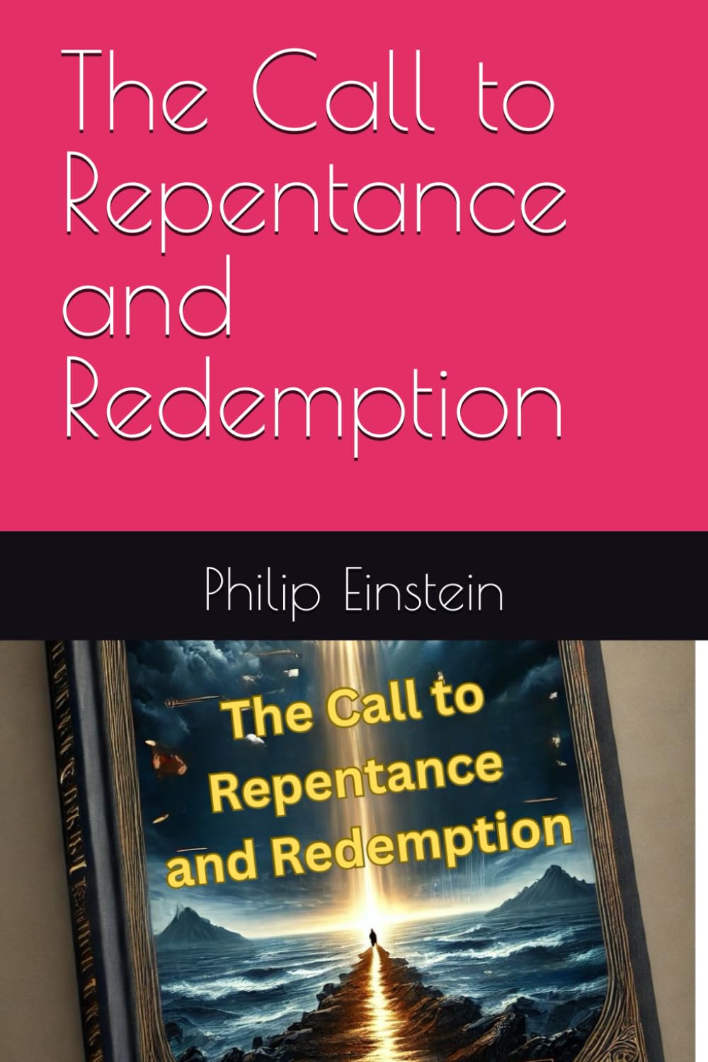 The Call to Repentance and Redemption