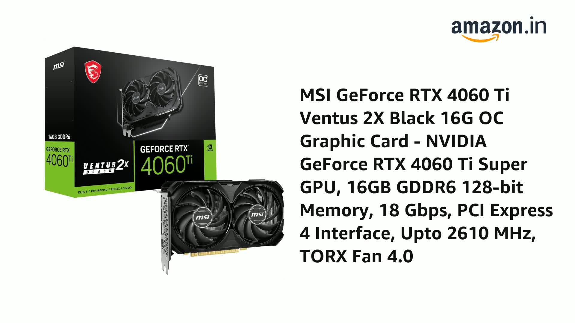 Amazon.in: Buy MSI Geforce RTX 4060 Ti Ventus 2X Black 16G