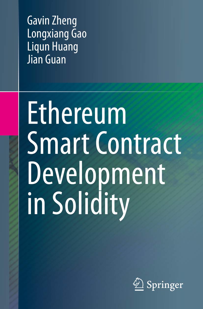 Ethereum Smart Contract Development in Solidity (English Edition)