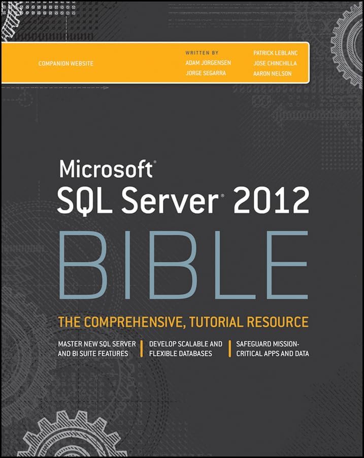 Microsoft SQL Server 2012 Bible: 773: Amazon.co.uk: Jorgensen, Adam ...