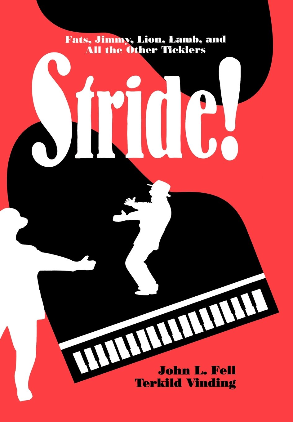 Stride!: Fats, Jimmy, Lion, Lamb Livre de Jazz et Histoire du Piano Harlem