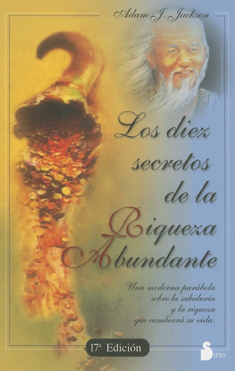 Los Diez Secretos de la Riqueza Abundante (Alegorias)