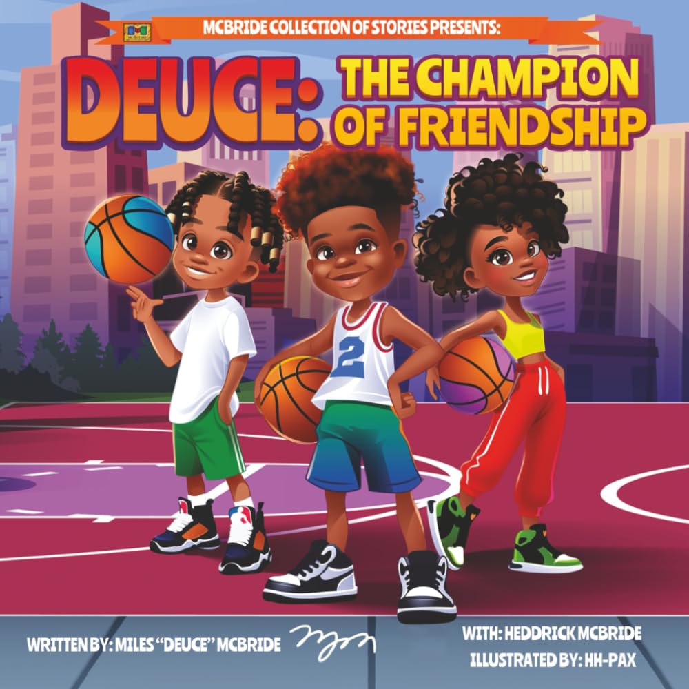 Deuce: The Champion of Friendship