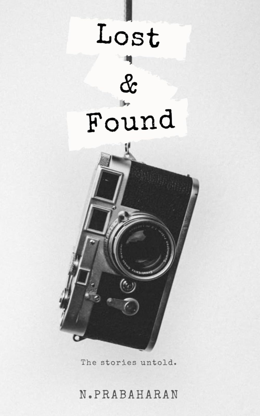 Lost & Found: The stories untold. (Lost & Found : The Collection)