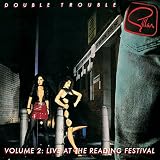 Double Trouble - Volume 2 - Live at the Reading Festival