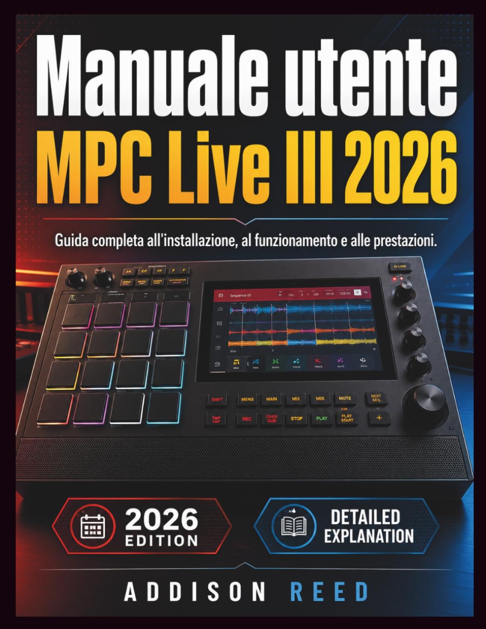Manuale utente MPC Live III 2026: Guida completa all'installazione, al funzionamento e alle prestazioni.
