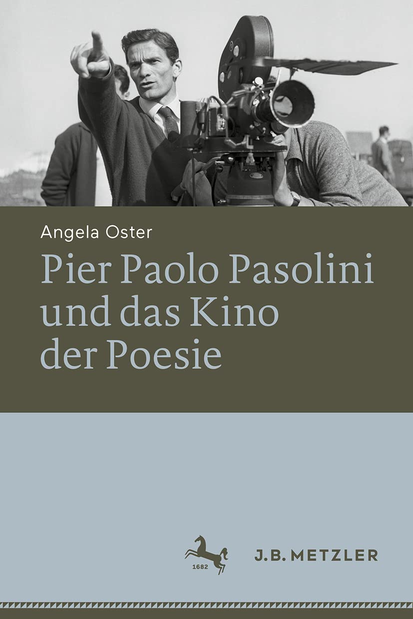 Pier Paolo Pasolini und das Kino der Poesie essai bilingue cinema