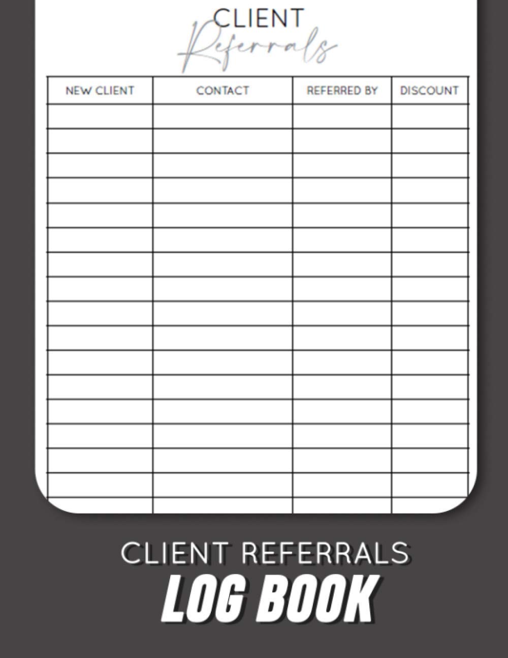 Client Referrals Log book: Client Record Book Customer Information - Client Referrals List, Email Sign Up Lists (Client Referrals Planner)