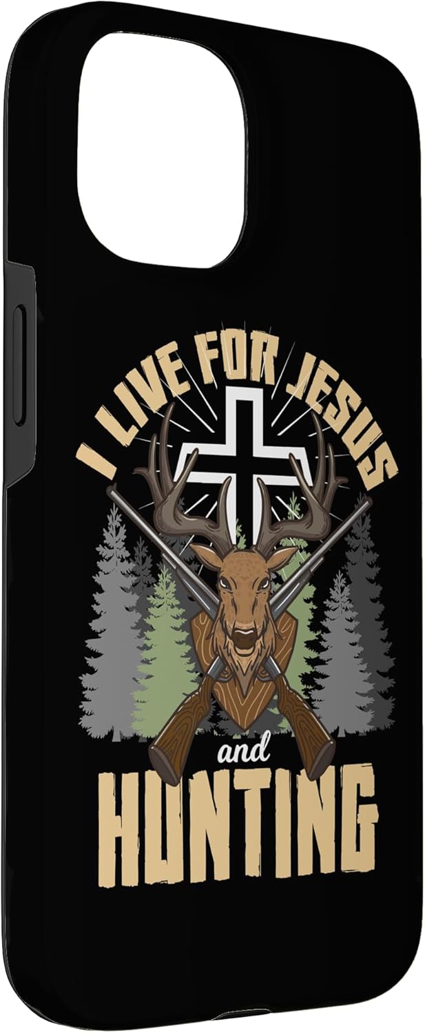 I Live For Jesus And Deer Hunting Stag Buck Hunt Christian Case for iPhone 15