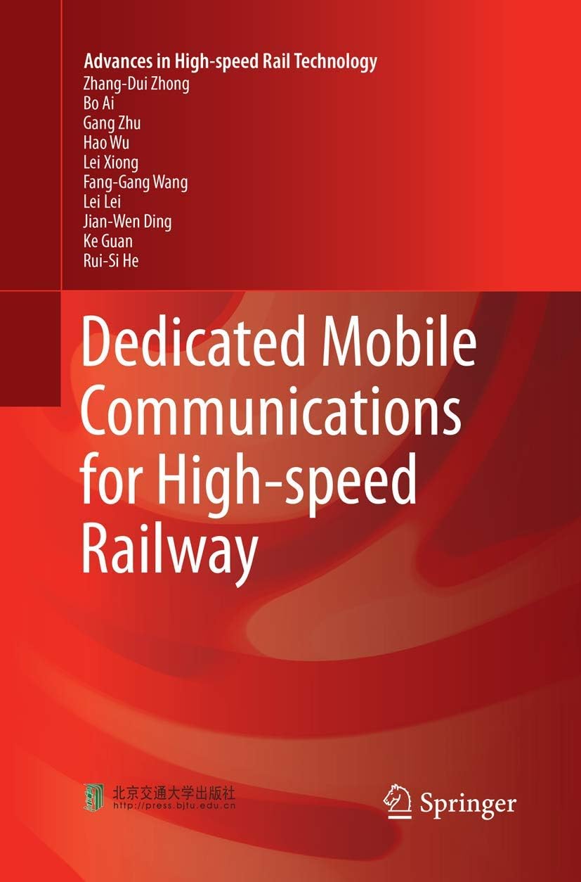 Dedicated Mobile Communications for High-speed Railway