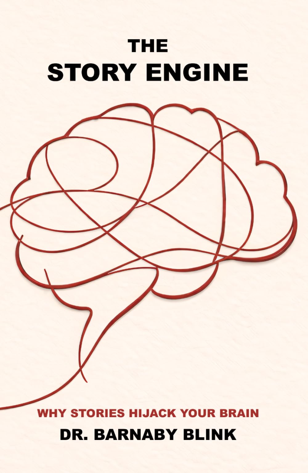 The Story Engine: Why Stories Hijack Your Brain