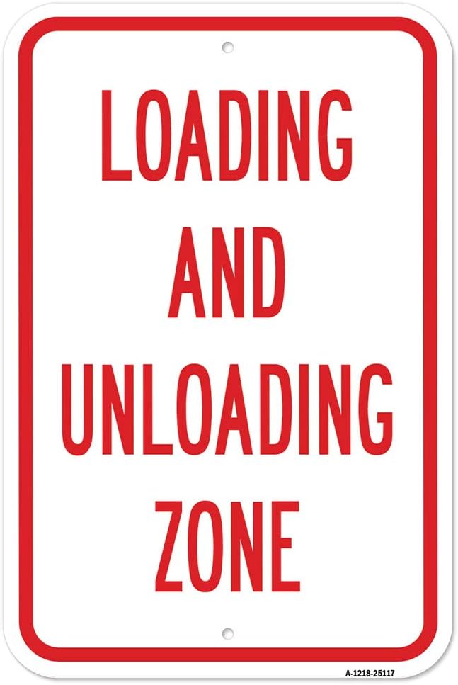 (2 Pack) Loading and Unloading Zone | 18-Inch x 24-Inch Aluminum Parking Sign | Heavy Gauge, Rust Free Metal, Weatherproof, UV Protected & Fade Resistant