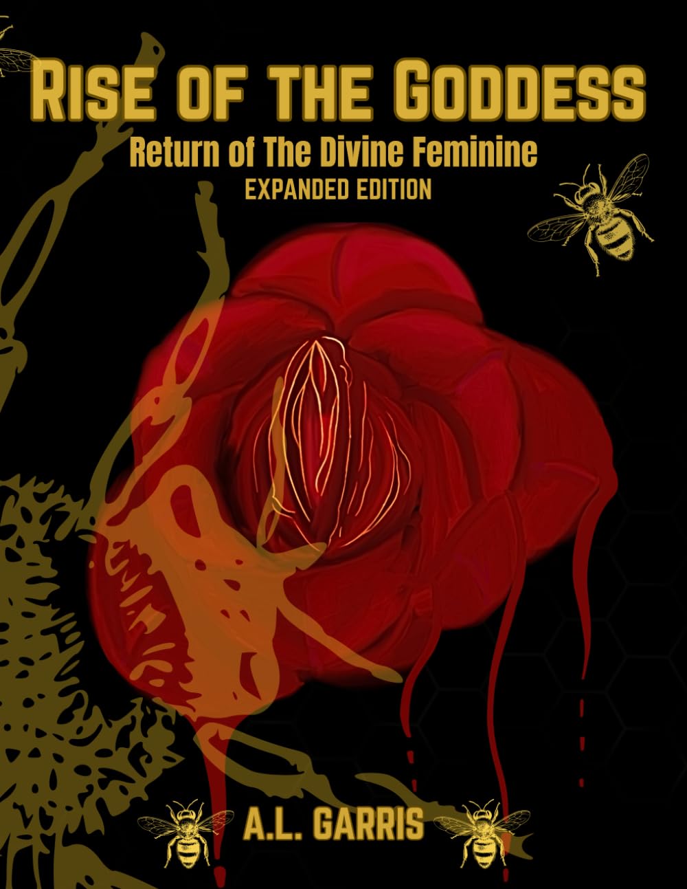 Rise of the Goddess Expanded Edition: The Divine Feminine Returns