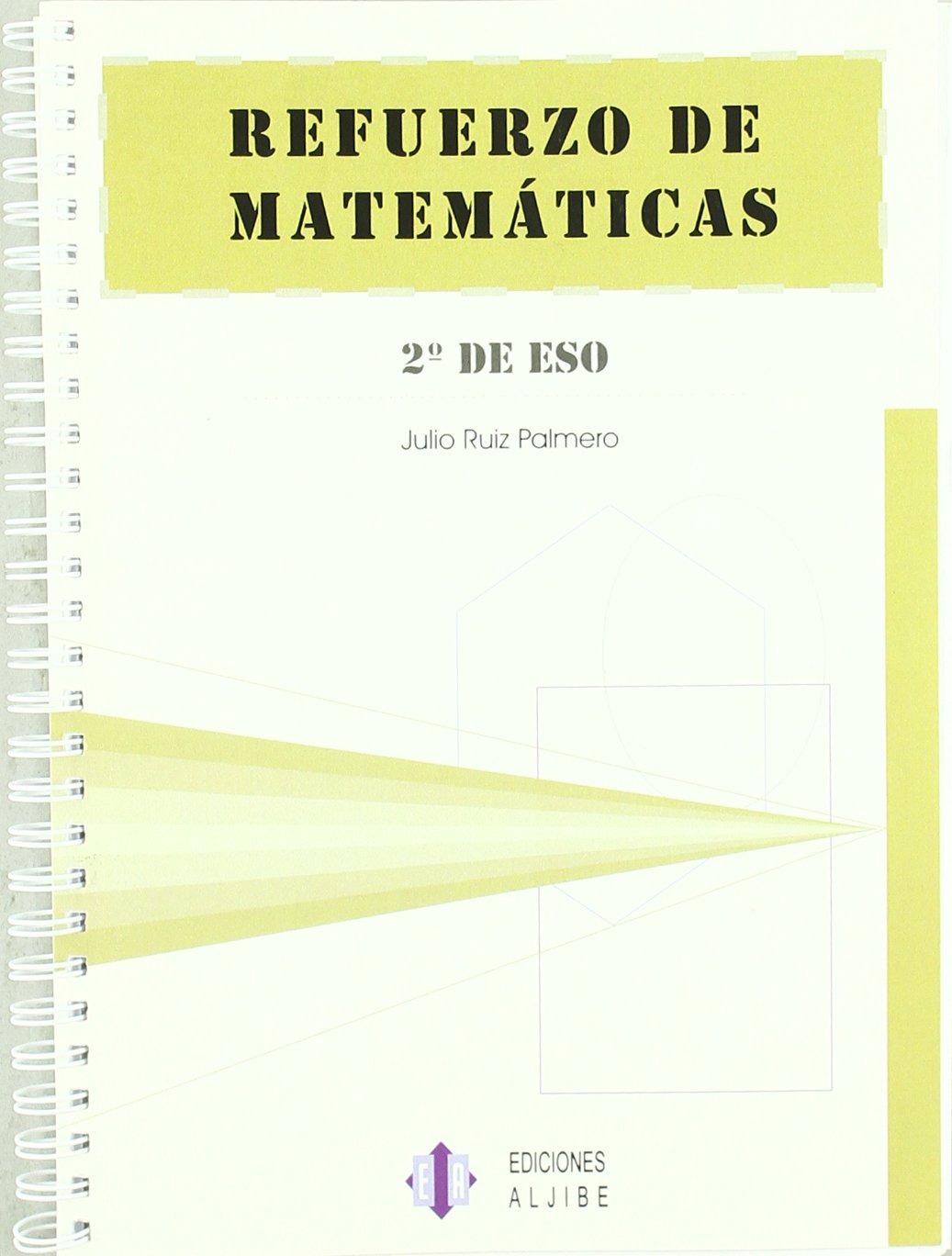 Refuerzo de matemáticas: 2º de ESO - 9788497001281