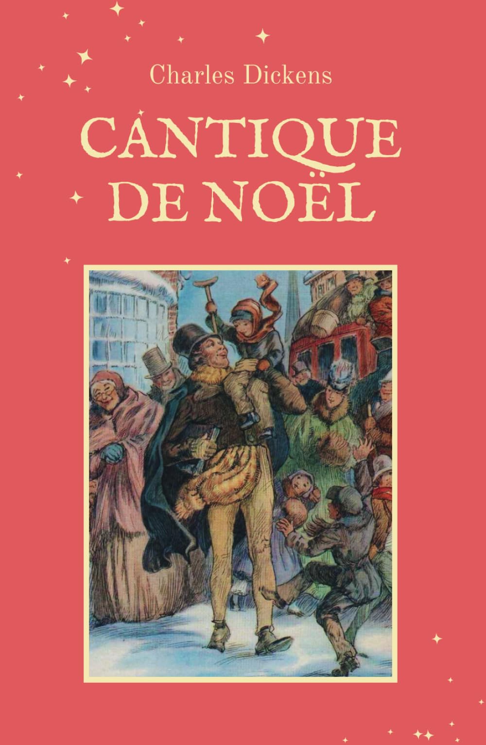 Cantique de Noël: (Conte de Noël / Un chant de Noël): édition originale