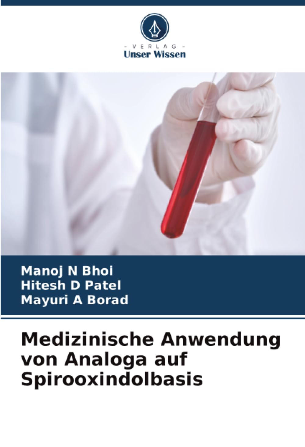 Medizinische Anwendung von Analoga auf Spirooxindolbasis