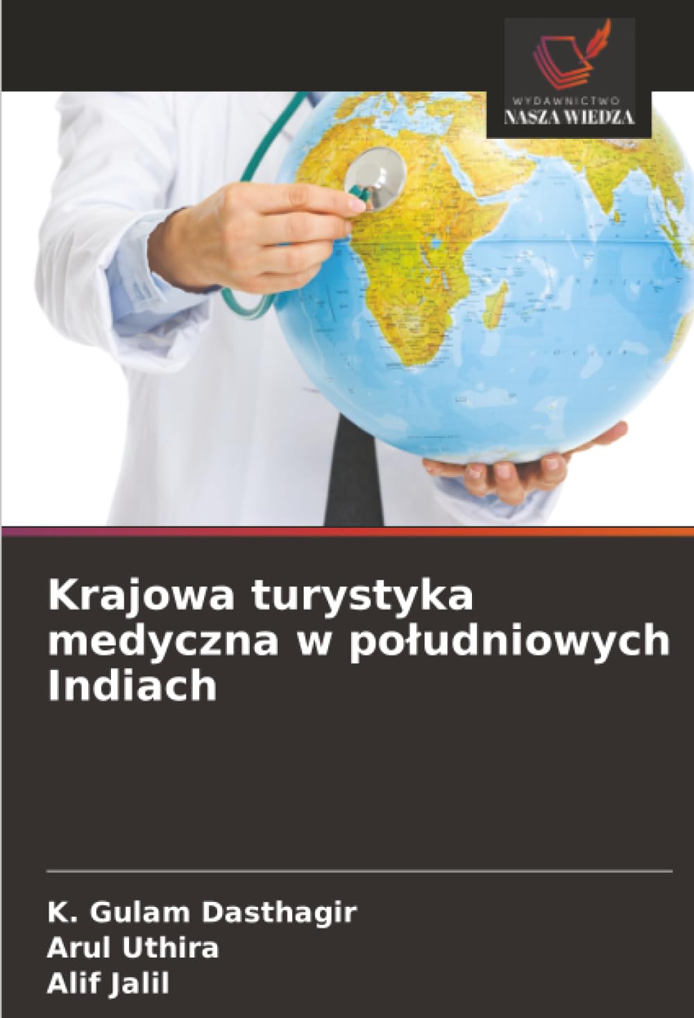 Krajowa turystyka medyczna w po¿udniowych Indiach