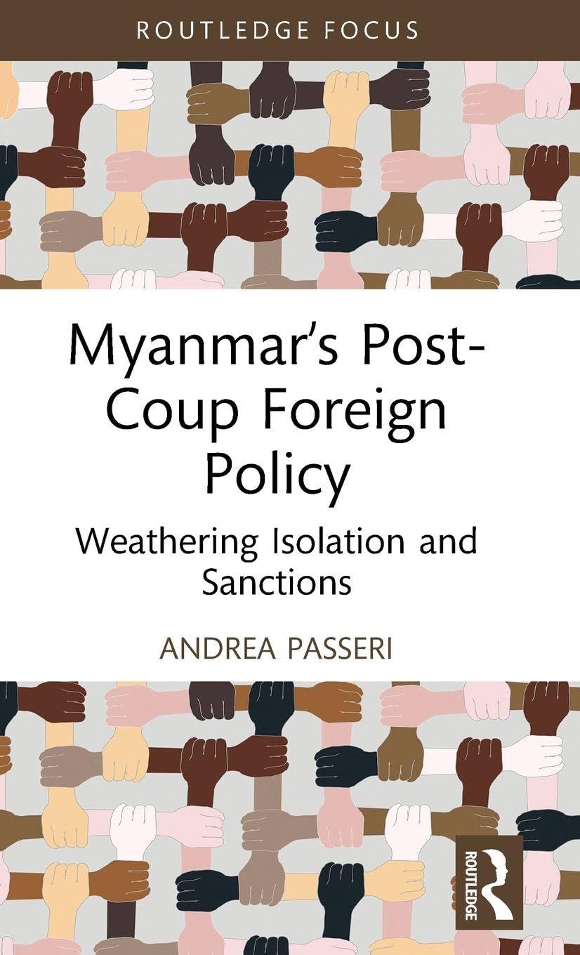 Myanmar  S Post-coup Foreign Poli