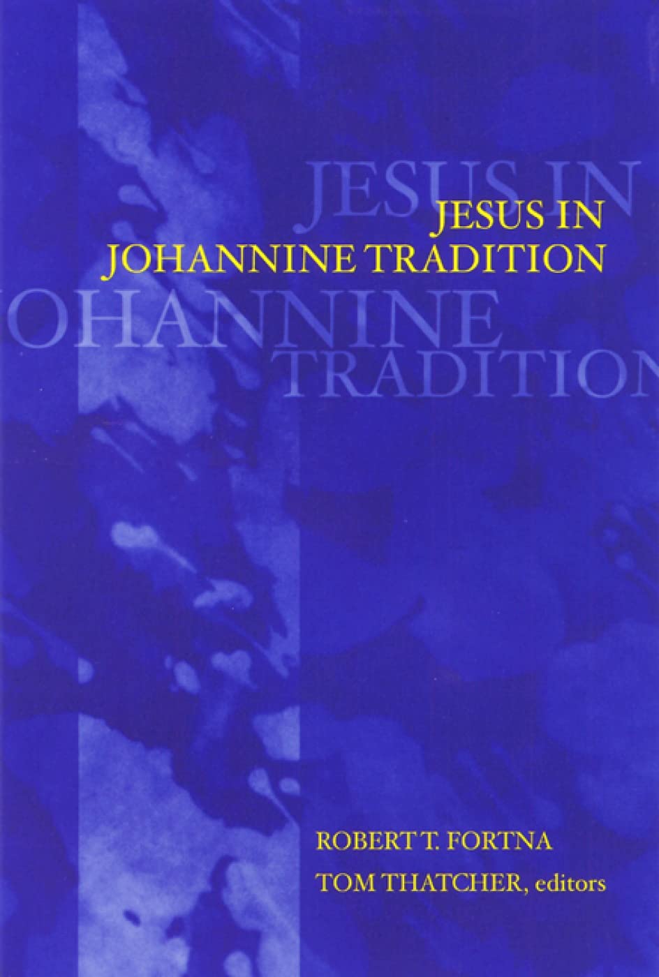 Buy Jesus in Johannine Tradition โ BookShops.in